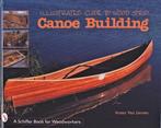 9780764305375 Illustrated Guide to Wood Strip Canoe Building, Boeken, Informatica en Computer, Nieuw, Susan Van Leuven, Verzenden