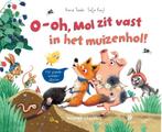 O-oh, Mol zit vast in het muizenhol! 9789048319312, Boeken, Verzenden, Gelezen, Anna Taube