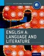English A Language and Literature For the IB D 9780198389972, Boeken, Verzenden, Zo goed als nieuw