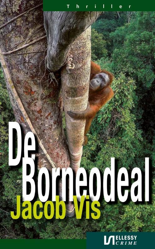 De Borneodeal  -  Jacob Vis, Boeken, Thrillers, Gelezen, Verzenden