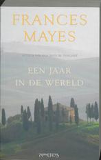 Een jaar in de wereld 9789044606126 F. Mayes, Verzenden, Gelezen, F. Mayes