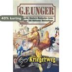 Kriegerweg 9783404434695 G. F. Unger, Verzenden, Gelezen, G. F. Unger