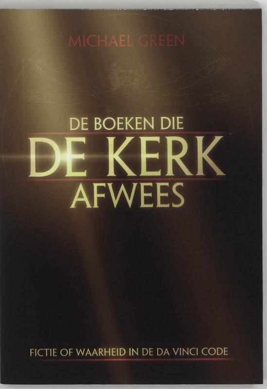 De boeken die de Kerk afwees / Telos 9789063534721 M. Green, Boeken, Godsdienst en Theologie, Gelezen, Verzenden