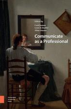 9789462988101 Communicate as a Professional | Tweedehands, Boeken, Verzenden, Zo goed als nieuw, Carel Jansen
