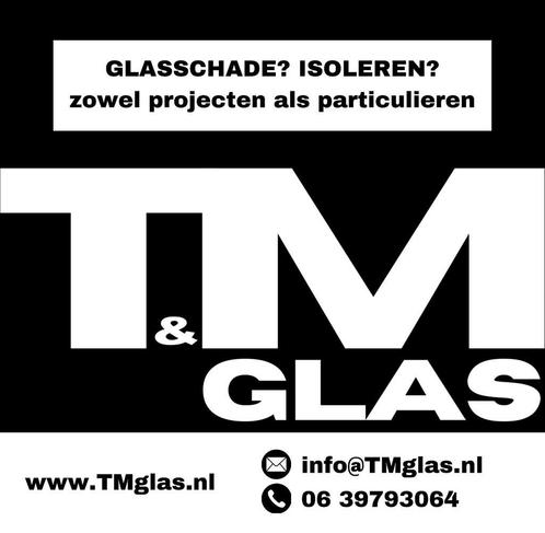T&M Glas!  Binnen 2 weken gemonteerd!, Diensten en Vakmensen, Glaszetters, Enkel of Dubbel glas, Geslepen glas of Spiegels, Glas in lood