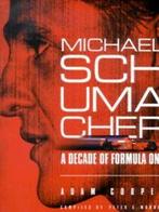 Michael Schumacher: a decade of Formula One by Adam Cooper, Boeken, Verzenden, Gelezen, Adam Cooper