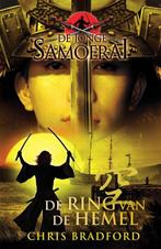 9789000347117 De jonge Samoerai 8 - De ring van de hemel, Boeken, Verzenden, Zo goed als nieuw, Chris Bradford