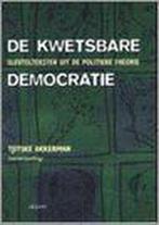 De Kwetsbare Democratie 9789052600260 T. Akkerman, Gelezen, T. Akkerman, Verzenden
