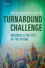 Turnaround Challenge 9780199672219 Mick Blowfield, Verzenden, Zo goed als nieuw, Mick Blowfield