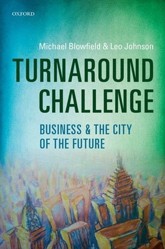 Turnaround Challenge 9780199672219 Mick Blowfield, Boeken, Taal | Engels, Zo goed als nieuw, Verzenden