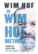 De Wim Hof methode Wim Hof, Verzenden, Gelezen