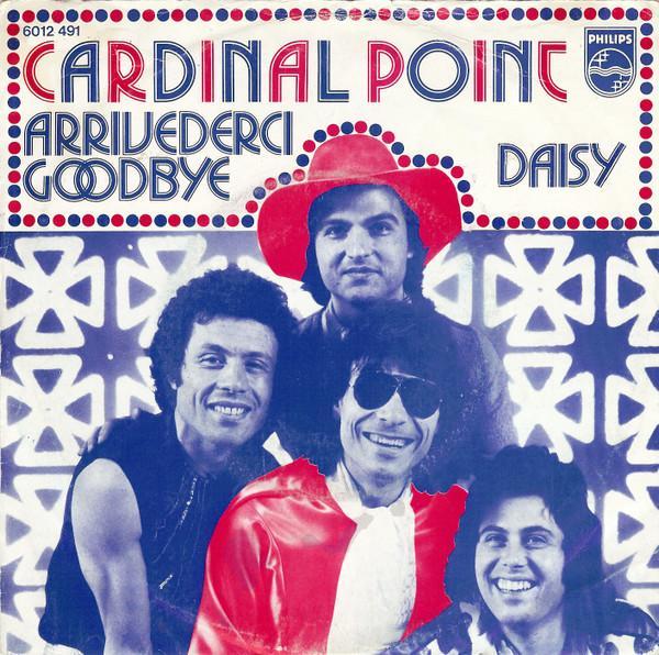 vinyl single 7 inch - Cardinal Point - Arrivederci Goodby..., Cd's en Dvd's, Vinyl Singles, Zo goed als nieuw, Verzenden