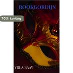 Rookgordijn 9789462548787 Yrla Baay, Verzenden, Zo goed als nieuw, Yrla Baay