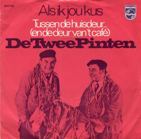 vinyl single 7 inch - De Twee Pinten - Als Ik Jou Kus, Cd's en Dvd's, Vinyl Singles, Zo goed als nieuw, Verzenden