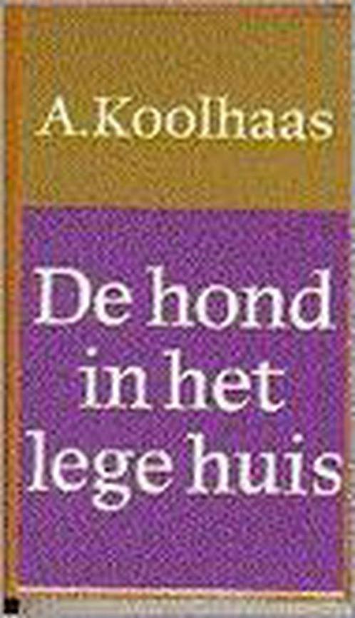 De hond in het lege huis 9789028200760 A. Koolhaas, Boeken, Romans, Gelezen, Verzenden