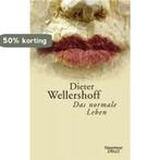 Wellershoff, D: Normale Leben 9783462036084, Verzenden, Gelezen, Dieter Wellershoff