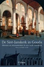 De Sint-Janskerk in Gouda 9789059727861, Boeken, Geschiedenis | Stad en Regio, Verzenden, Zo goed als nieuw, Henny van Dolder - de Wit