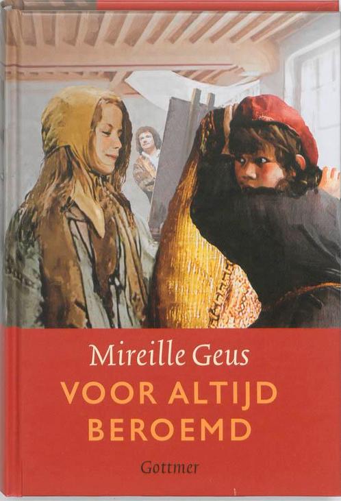 Voor altijd beroemd 9789025749378 Mireille Geus, Boeken, Kinderboeken | Jeugd | 10 tot 12 jaar, Zo goed als nieuw, Verzenden