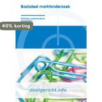 Basisdeel marktonderzoek / Doelgericht.info 9789037212303, Boeken, Schoolboeken, Verzenden, Nieuw, L. Kroes