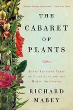 The Cabaret of Plants 9780393239973 Richard Mabey, Verzenden, Gelezen, Richard Mabey