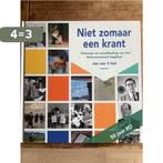 Niet zomaar een krant 9789087185046 J. van t Hul, Boeken, Verzenden, Zo goed als nieuw, J. van 't Hul