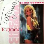 12 inch gebruikt - Tatjana - Chica Cubana, Verzenden, Zo goed als nieuw