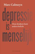 Depressie is menselijk 9789463372862 Marc Calmeyn, Boeken, Gelezen, Marc Calmeyn, Verzenden