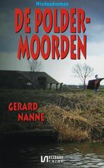 Poldermoorden, De 9789076968995 Gerard Nanne, Verzenden, Gelezen, Gerard Nanne