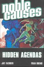 Noble Causes Volume 6: Hidden Agendas, Boeken, Verzenden, Nieuw