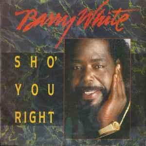 vinyl single 7 inch - Barry White - Sho You Right, Cd's en Dvd's, Vinyl Singles, Zo goed als nieuw, Verzenden