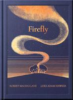 The Night Creatures: Firefly |  NIEUW | Macfarlane, Robert |, Boeken, Ophalen of Verzenden, Nieuw, Macfarlane, Robert