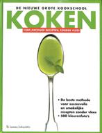 Koken 1000 gezonde recepten zonder vlees / De nieuwe grote, Boeken, Kookboeken, Verzenden, Gelezen, M. Kellermann