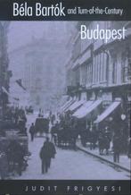 Bela Bartok and Turn-of-the-Century Budapest, Verzenden, Nieuw