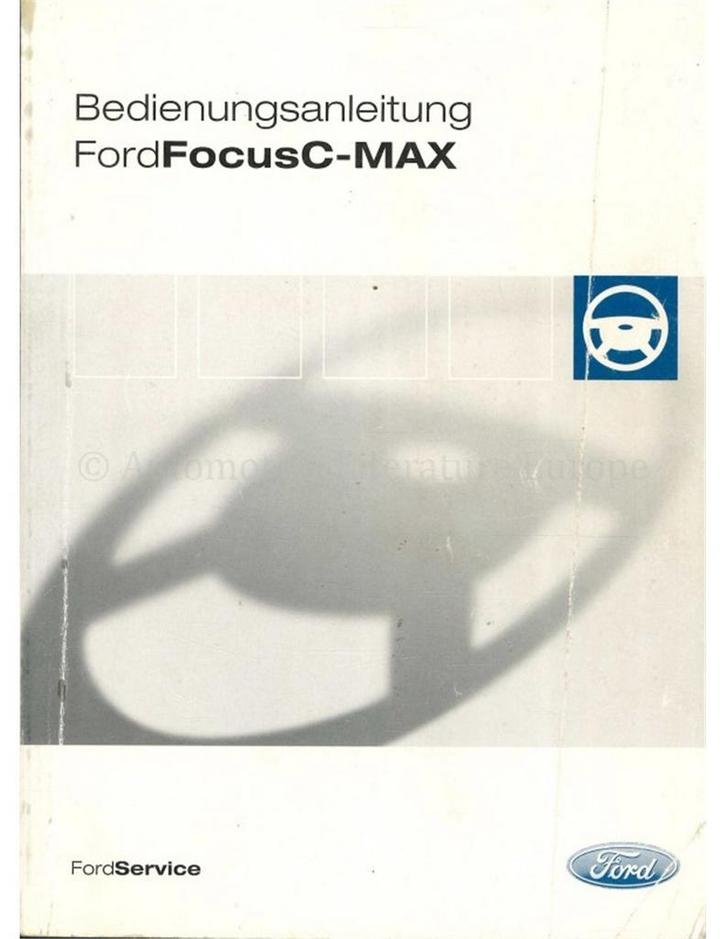 2003 FORD FOCUS C-MAX INSTRUCTIEBOEKJE DUITS, Auto diversen, Handleidingen en Instructieboekjes
