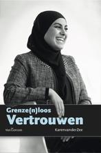 Grenze(n)loos vertrouwen 9789023246985 Karen van der Zee, Verzenden, Gelezen, Karen van der Zee
