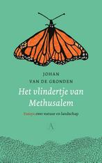 Het vlindertje van Methusalem 9789025314019, Verzenden, Zo goed als nieuw, Johan van de Gronden