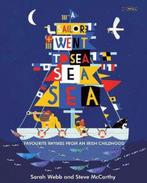 A Sailor Went to Sea, Sea, Sea 9781847177940 Sarah Webb, Verzenden, Gelezen, Sarah Webb