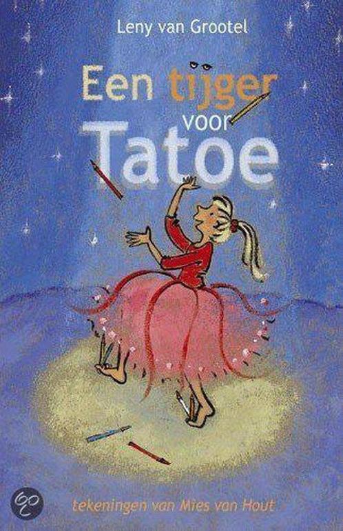 Een tijger voor Tatoe 9789025109271 Leny van Grootel, Boeken, Kinderboeken | Jeugd | onder 10 jaar, Gelezen, Verzenden