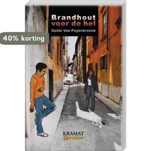 Brandhout Voor De Hel 9789079552214 Guido van Puyenbroeck, Boeken, Kinderboeken | Jeugd | 13 jaar en ouder, Gelezen, Verzenden