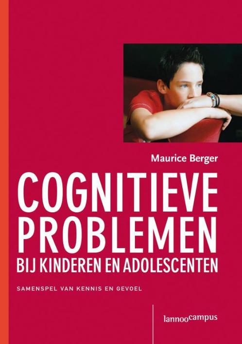Cognitieve problemen bij kinderen en adolescenten M. Berger, Boeken, Psychologie, Zo goed als nieuw, Verzenden