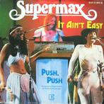 Single vinyl / 7 inch - Supermax - It Aint Easy / Push,..., Verzenden, Zo goed als nieuw