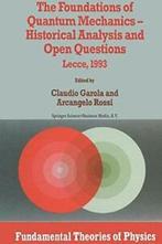 The Foundations of Quantum Mechanics : Historic. Garola,, Zo goed als nieuw, Garola, Claudio, Verzenden