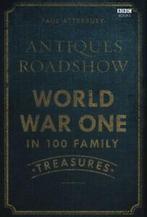Antiques Roadshow World War One in 100 family treasures by, Gelezen, Paul Atterbury, Verzenden
