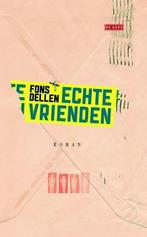 Echte vrienden (9789044533996, Fons Dellen) (Fons Dellen), Verzenden, Nieuw