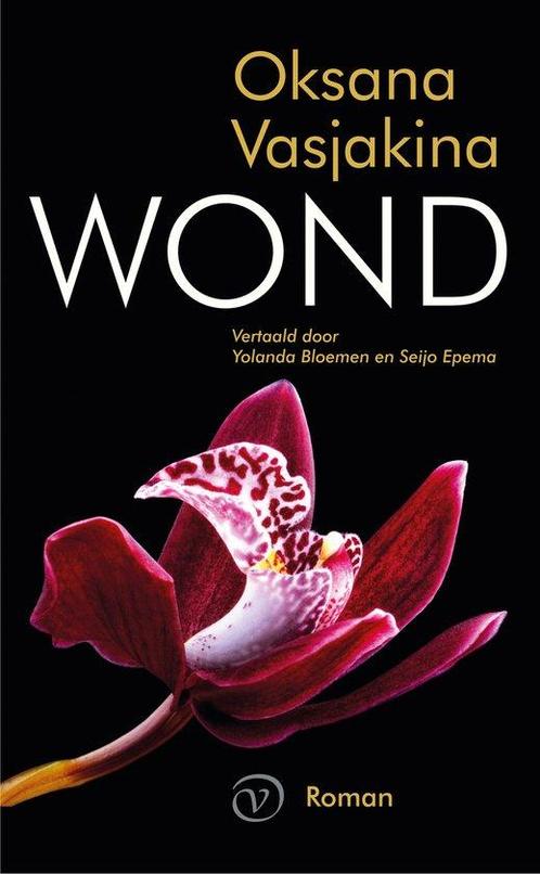 9789028214040 Wond Oksana Vasjakina, Boeken, Romans, Nieuw, Verzenden