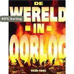 WERELD IN OORLOG, DE 9789054950424, Verzenden, Zo goed als nieuw, Tekst Michael C Tagg et al