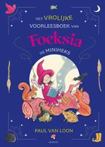 Het Vrolijke Voorleesboek Van Foeksia De Miniheks | 97890258, Ophalen of Verzenden, Nieuw, Van Loon, Paul