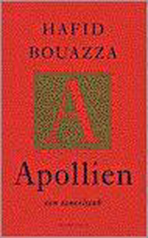 Apollien 9789053337110 Hafid Bouazza, Boeken, Overige Boeken, Gelezen, Verzenden