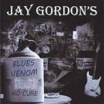 cd - Jay Gordons Blues Venom - No Cure, Verzenden, Zo goed als nieuw