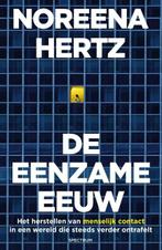 De eenzame eeuw | 9789000368778 | Noreena Hertz, Zo goed als nieuw, Noreena Hertz
